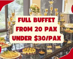 Full buffet from 20 pax under $30/pax